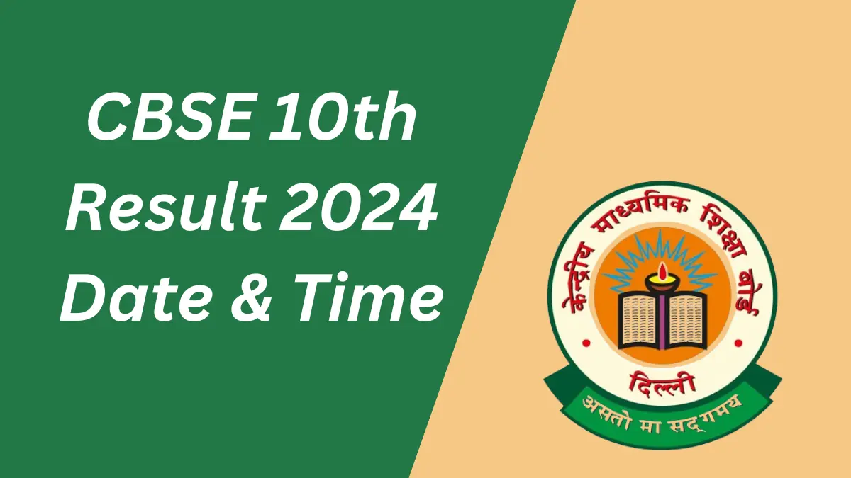 CBSE 10th Result 2024 Date and Time Update