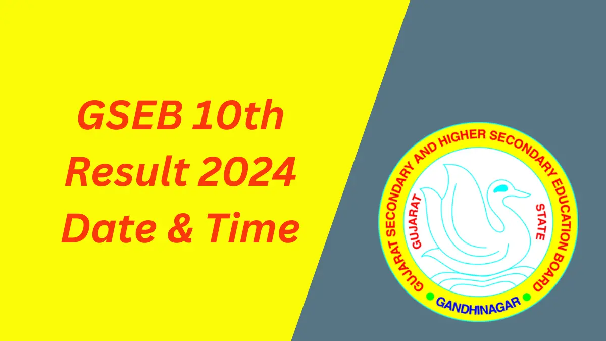 GSEB 10th Result 2024 Date and Time