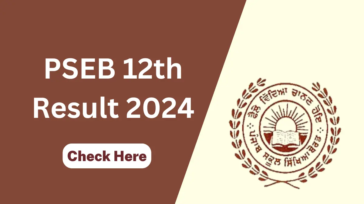 PSEB 12th Result 2024 Date