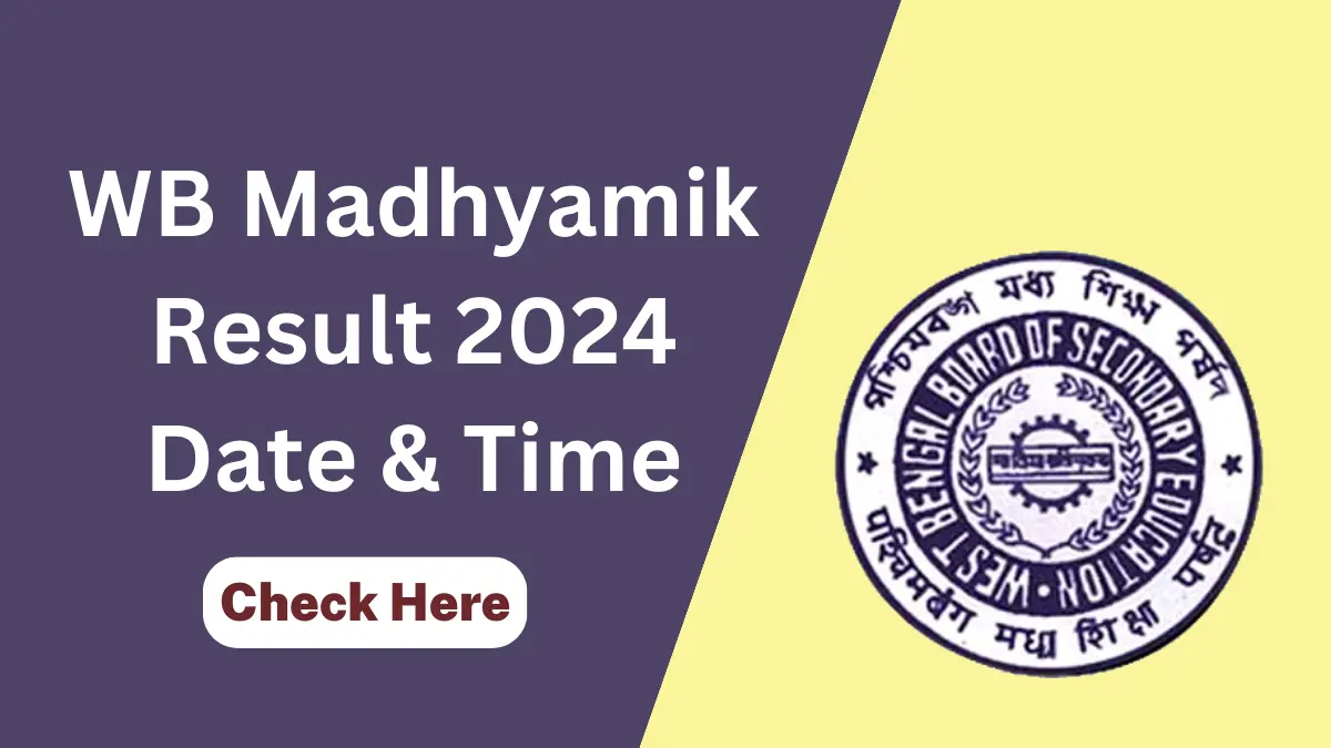 West Bengal Madhyamik Result 2024 Date and Time Update