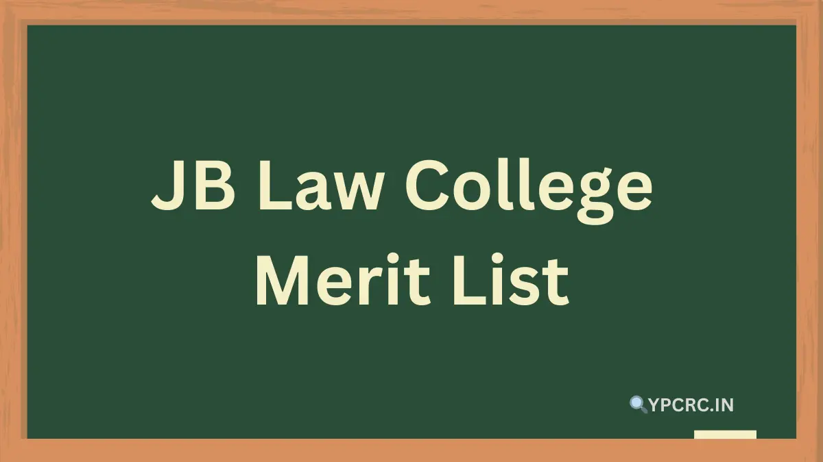 JB Law College Merit List 2024