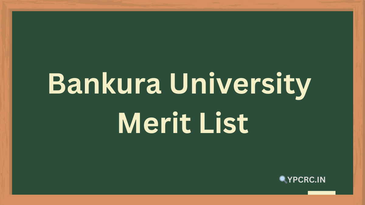 Bankura University Merit List 2024